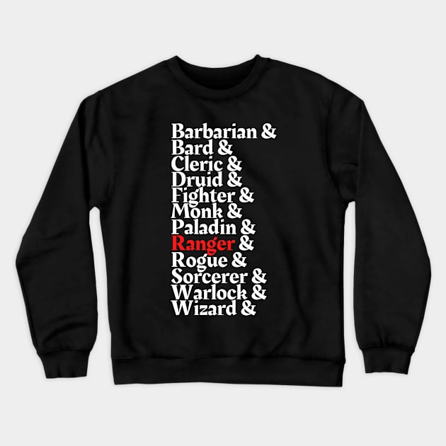 I'm The Ranger - D&D All Class Crewneck Sweatshirt by DungeonDesigns